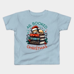 All Booked for Christmas - A Reader's Holiday with Cozy Cats and Books Kids T-Shirt